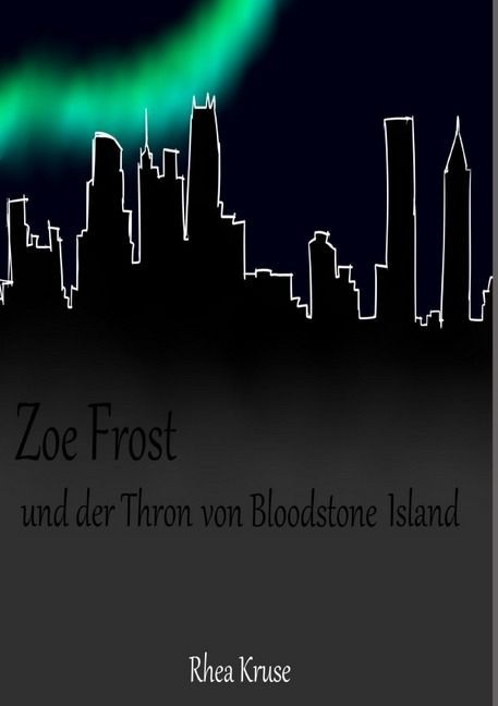 Zoe Frost und der Thron von Bloodstone Island