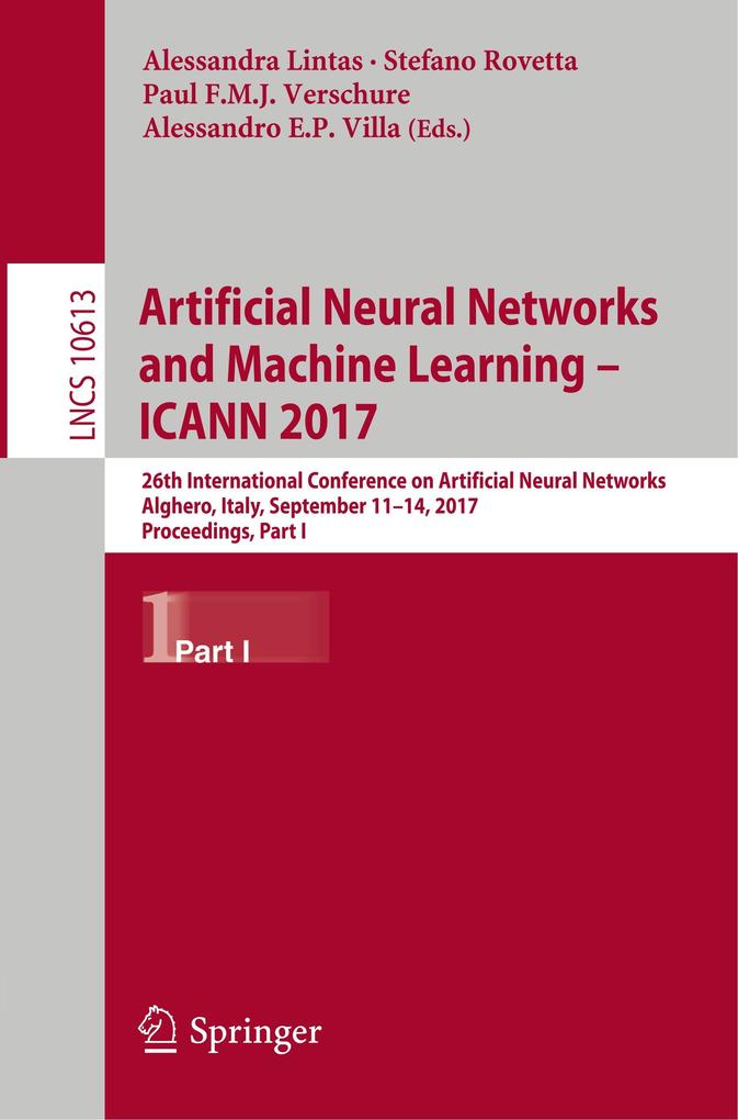 Artificial Neural Networks and Machine Learning ICANN 2017