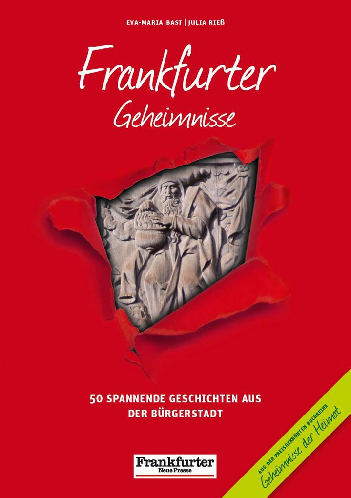 Frankfurter Geheimnisse als Buch Frankfurter Geheimnisse als Buch