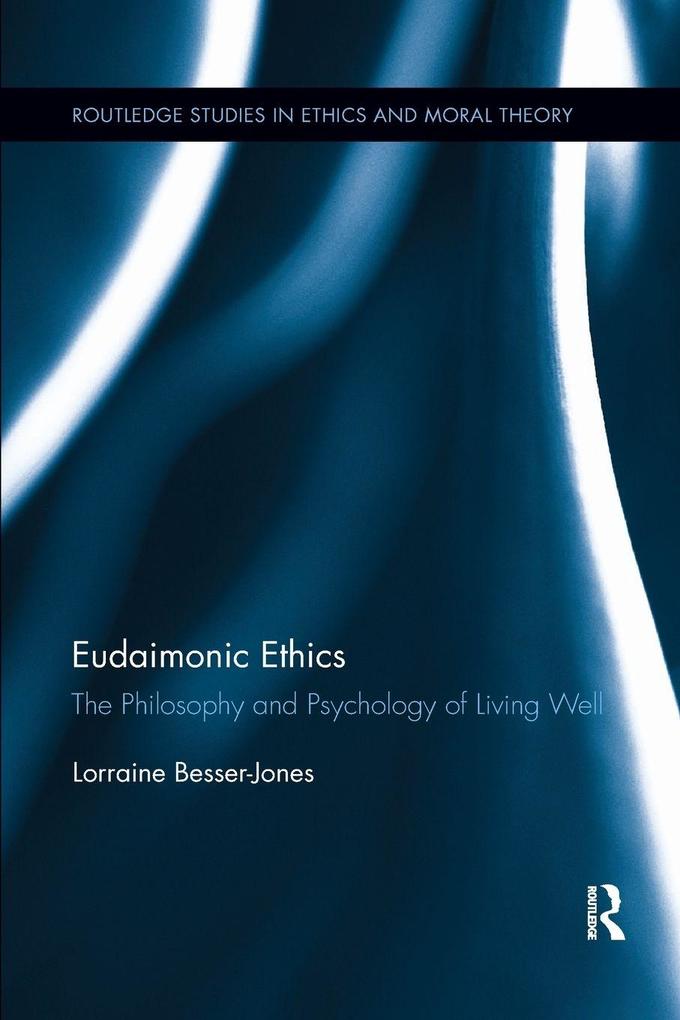 Eudaimonic Ethics