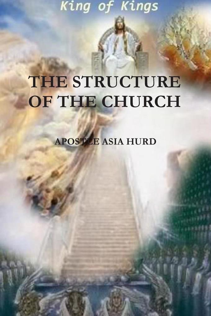 THE STRUCTURE OF THE CHURCH