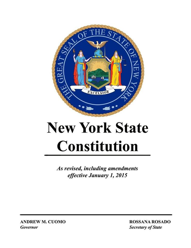 New York State Constitution - As revised including amendments effective January 1 2015