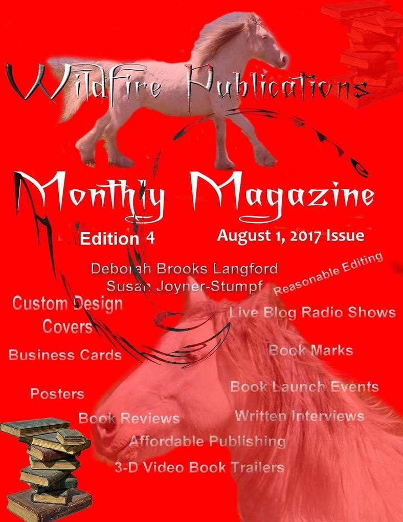 WILDFIRE PUBLICATIONS MAGAZINE AUGUST 1 2017 ISSUE