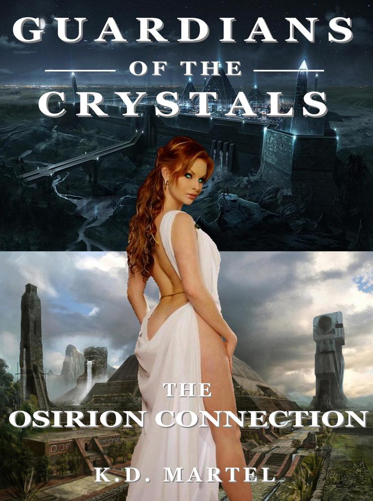 Guardians of the Crystals (The Osirion Connection #1)