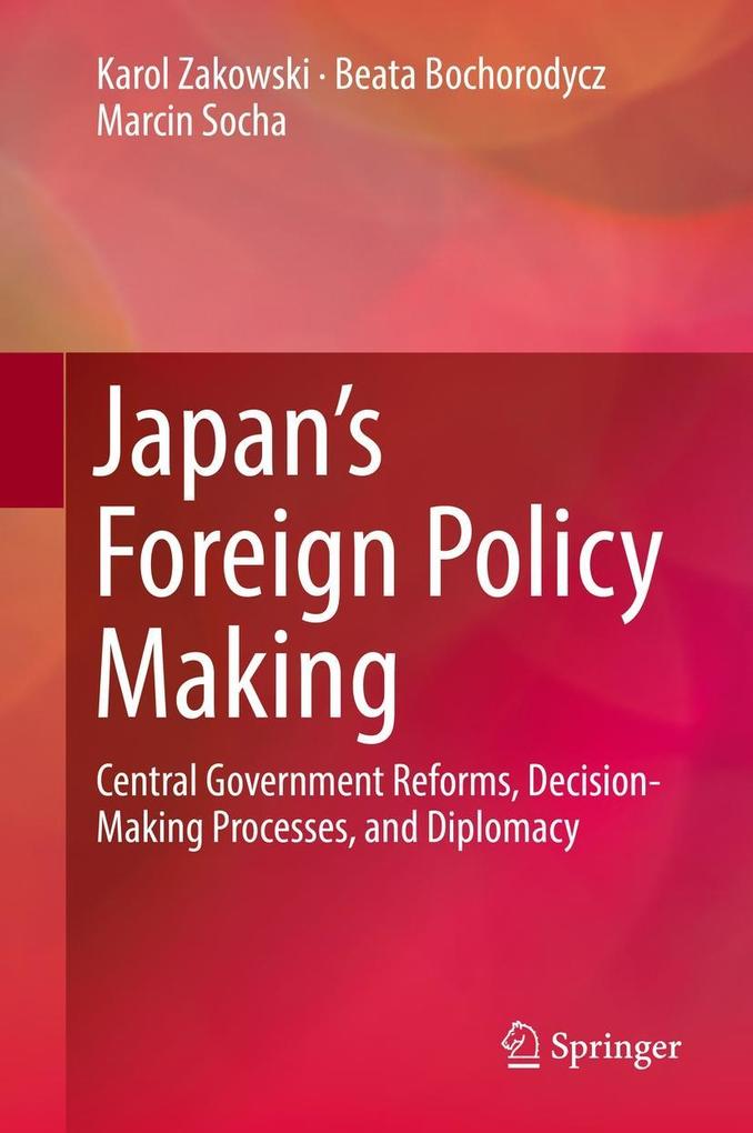 Japan‘s Foreign Policy Making