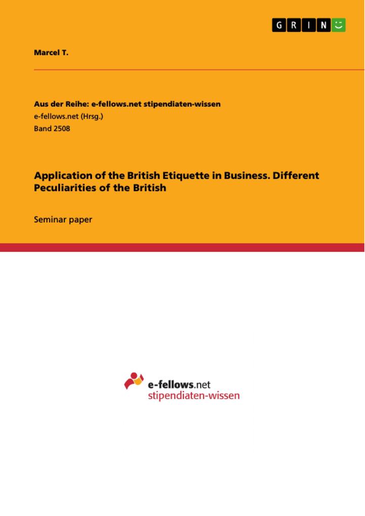 Application of the British Etiquette in Business. Different Peculiarities of the British