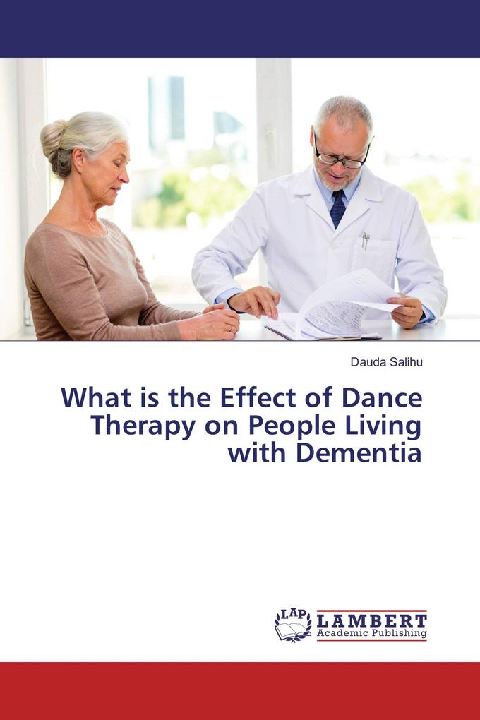 What is the Effect of Dance Therapy on People Living with Dementia