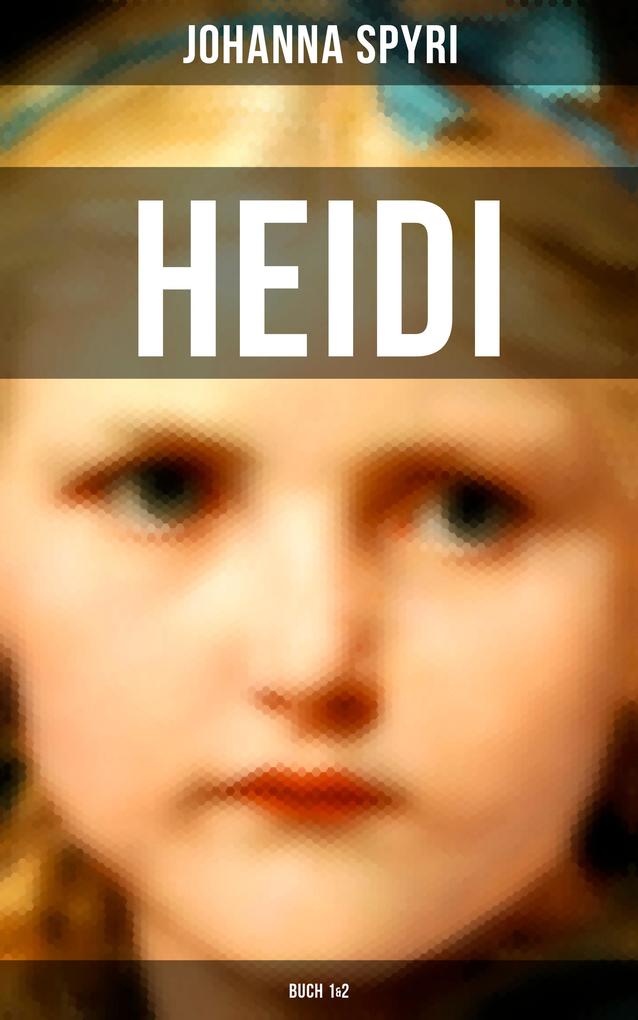 Heidi (Buch 1&2)