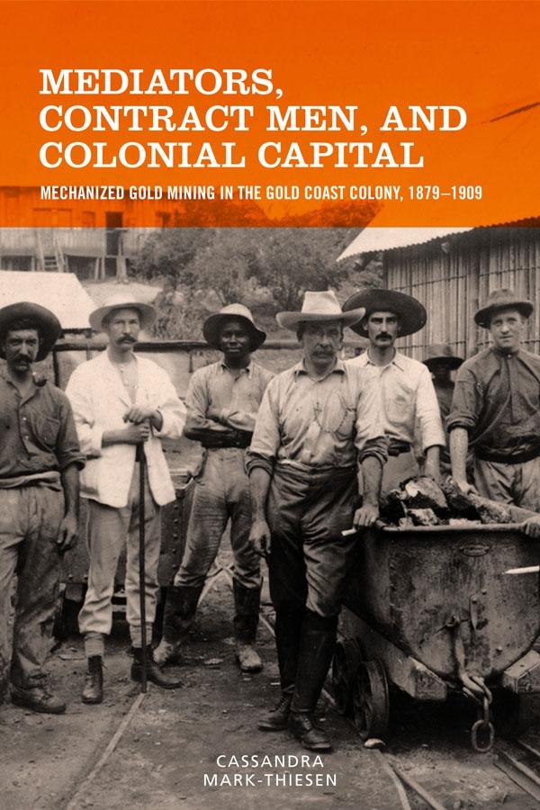 Mediators Contract Men and Colonial Capital