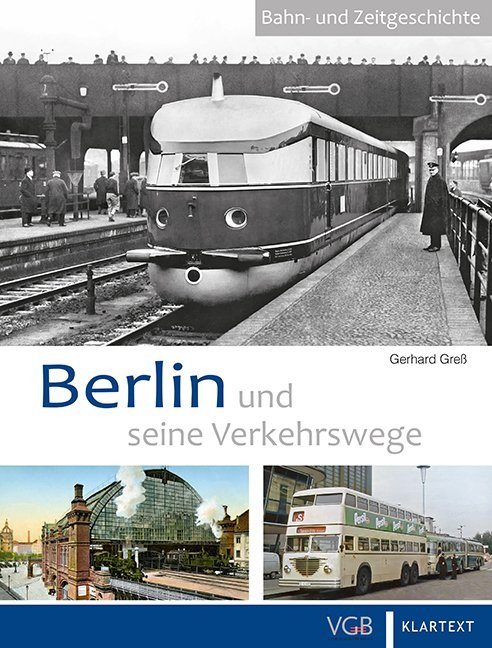 Berlin und seine Verkehrswege als Buch Berlin und seine Verkehrswege als Buch
