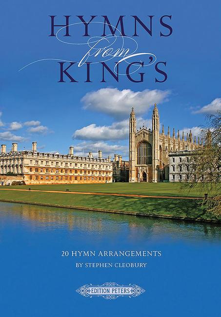 Hymns from King‘s -- 20 Hymn Arrangements for Choir and Organ