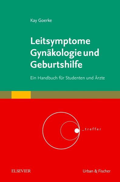 Leitsymptome Gynäkologie und Geburtshilfe - Jörg W. Wegener/ Franz Bernhard Hofmann/ Thomas Kleppisch/ Sven Moosmang