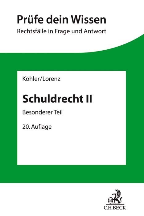 Schuldrecht II - Helmut Köhler/ Stephan Lorenz