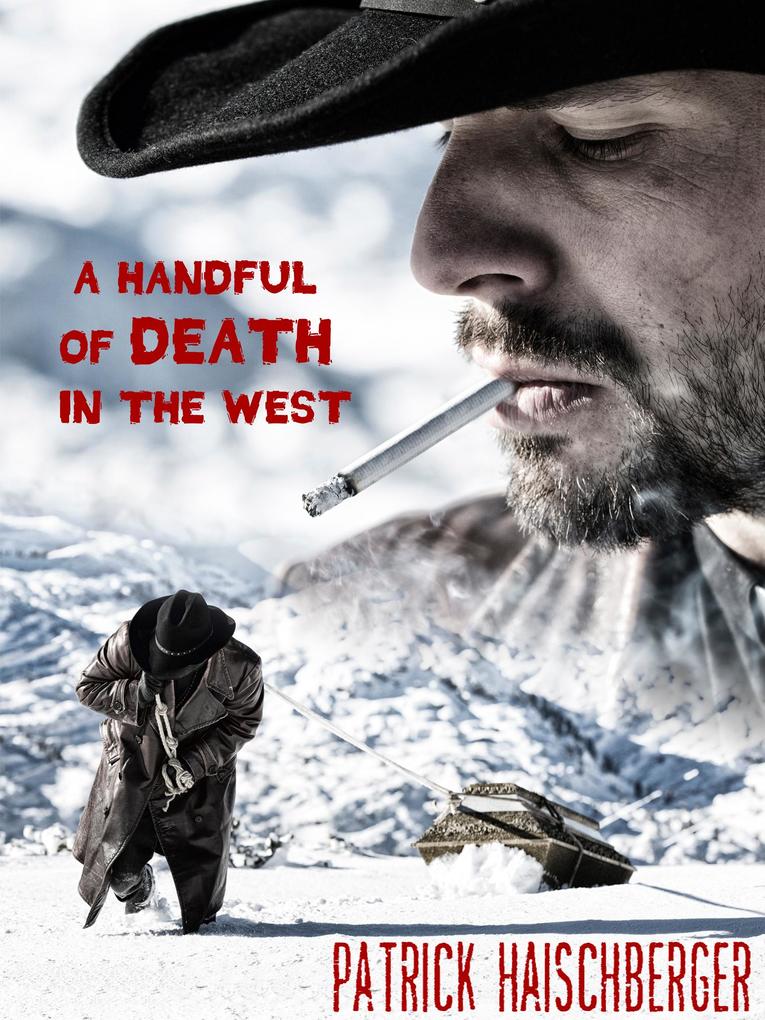 A Handful of Death in the West
