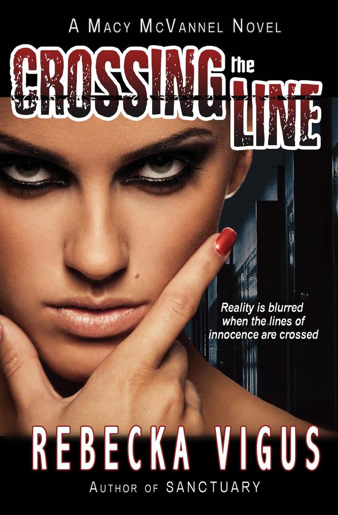 Crossing the Line (Macy McVannel #2)