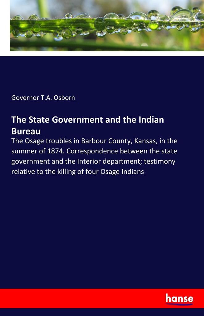 The State Government and the Indian Bureau