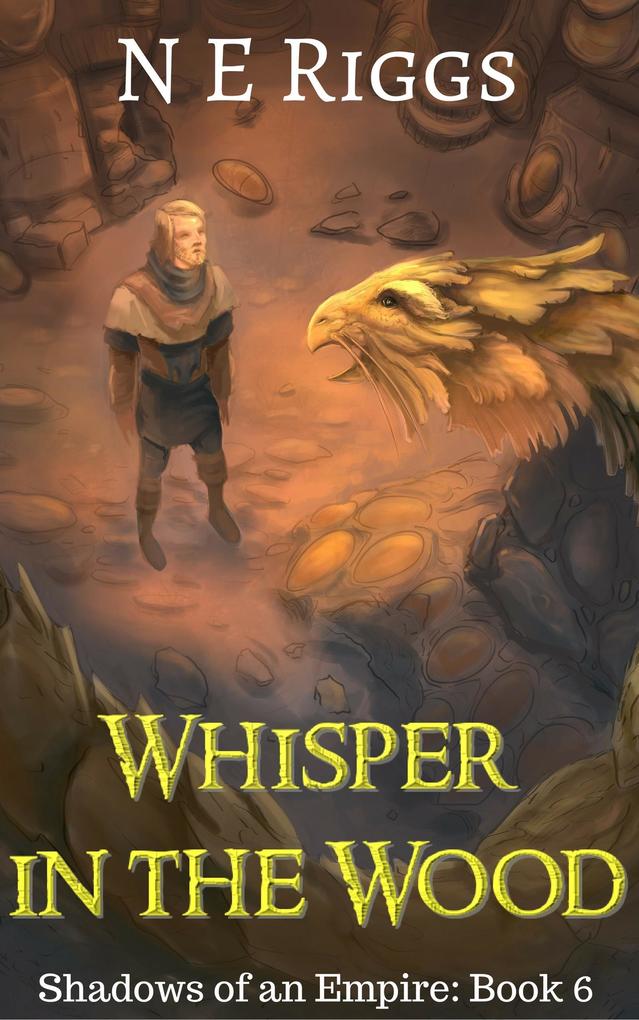 Whisper in the Wood (Shadows of an Empire #6)
