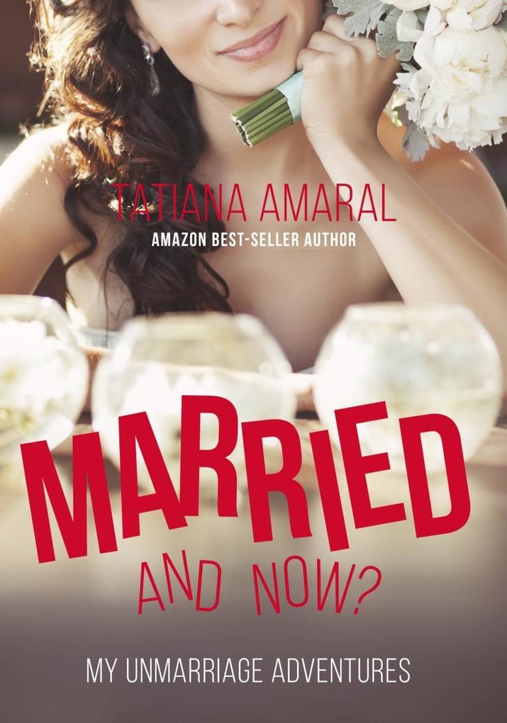 Married and now? My unmarriage adventures.