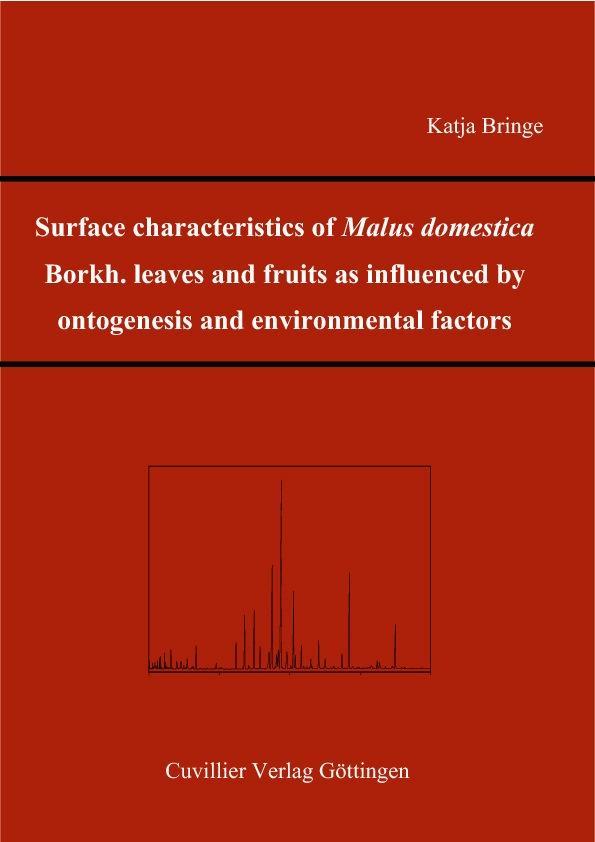 Surface characteristics of Malus domenistica Borkh. leaves and fruits as influenced by ontogenesis and environmental factors