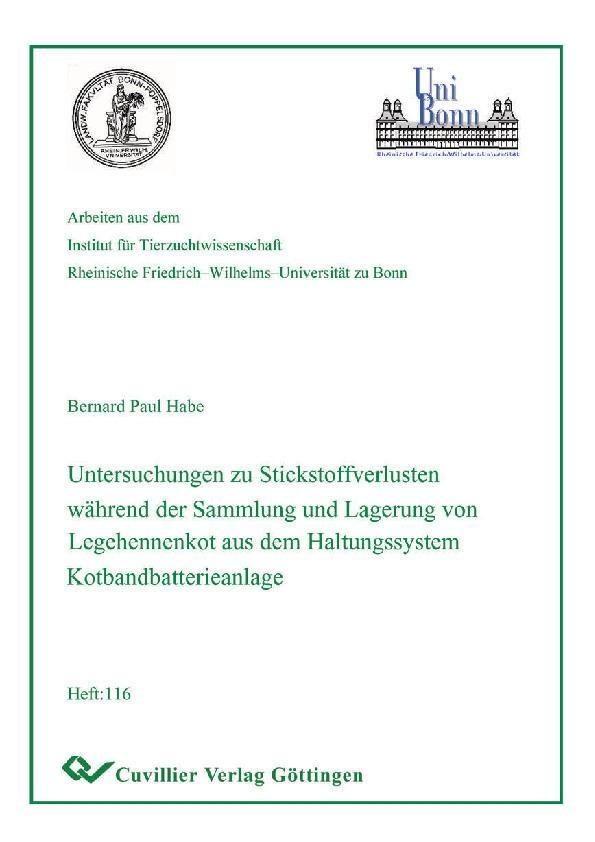 Untersuchung zu Stickstoffverlusten während der Sammlung und Lagerungvon Legehennenkot aus dem Haltungssystem Kotbandbatterieanlag