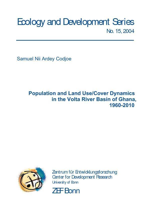 Population and Land Use/Cover Dynamics in the Volta River Basin of Ghana 1960-2010
