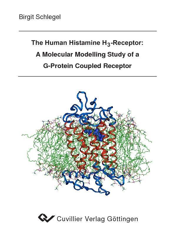 The Human Histamine H3-Receptor: A Molecular Modelling Study of a G-Protein Coupled Receptor