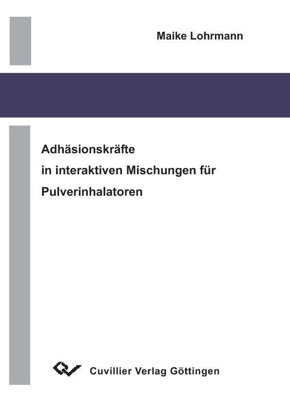 Adhäsionskräfte in interaktiven Mischungen für Pulverinhalatoren