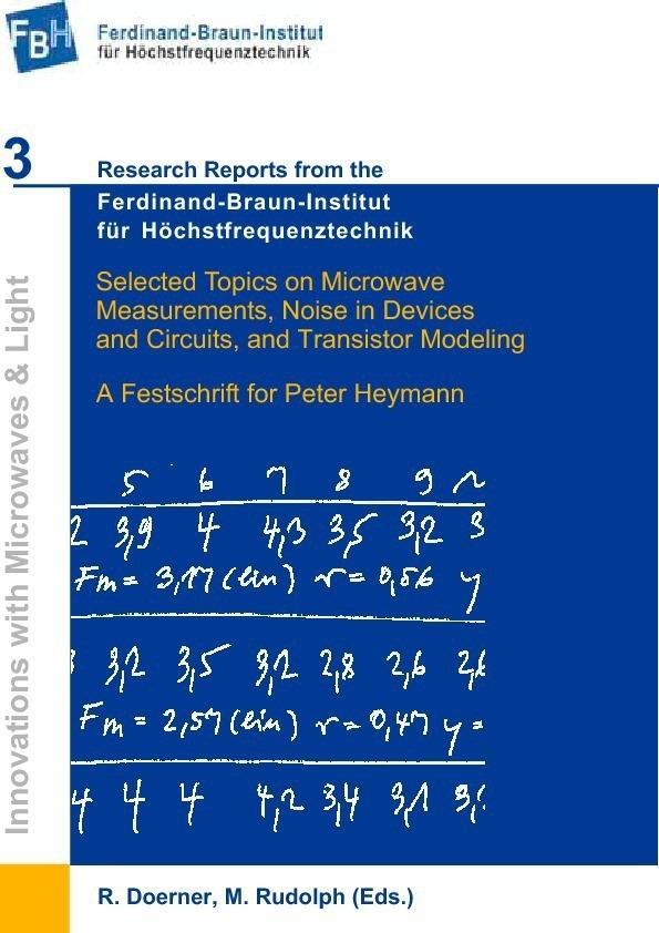 Selected Topics on Microwave Measurements Noise in Devices and Circuits and Transistor Modeling