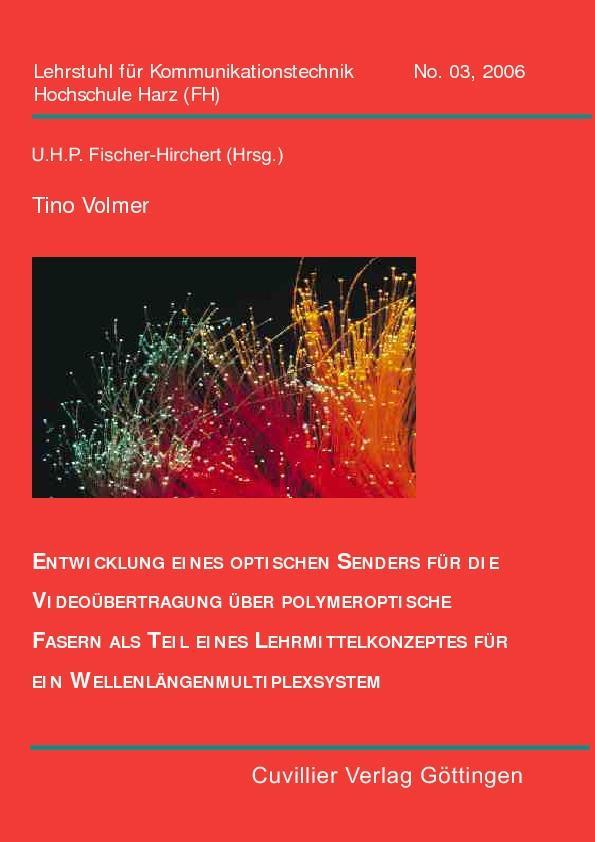 Entwicklung eines optischen Senders für die Videoübertragung über polymetrische Fasern als Teil eines Lehrmittelkonzeptes für ein Wellenlängenmultiplexsystem.