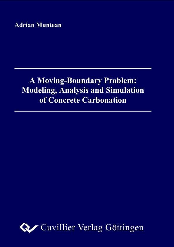 A Moving-Boundary Problem: Modeling Analysis and Simulation of Concrete Carbonation