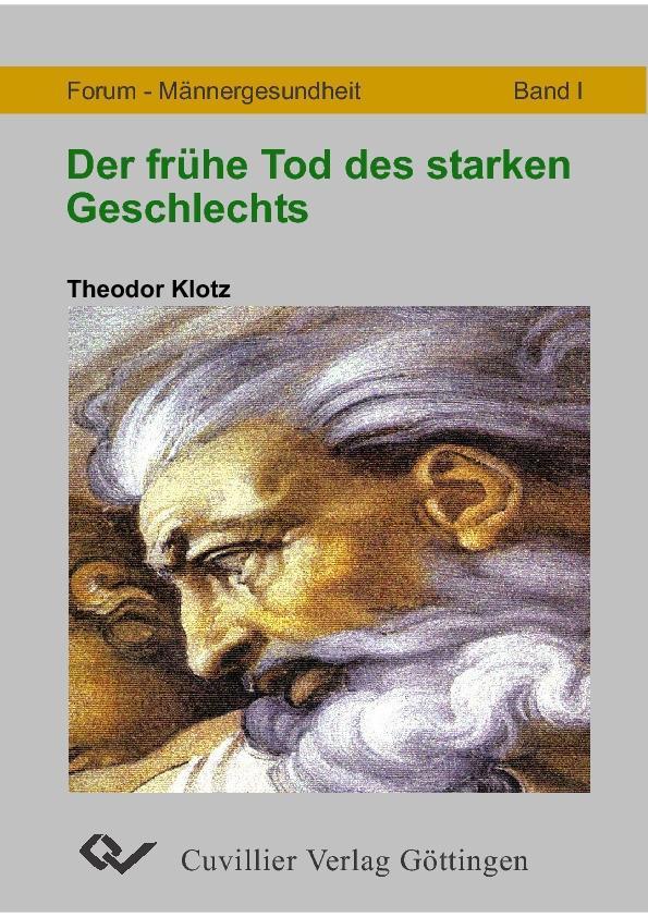 Der frühe Tod des starken Geschlechtes