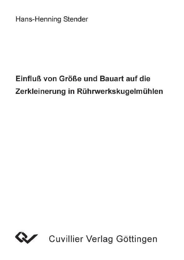 Einflüß von Größe und Bauart auf die Zerkleinerung in Rührwerkskugelmühlen
