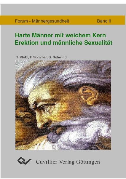 Harte Männer mit weichem Kern