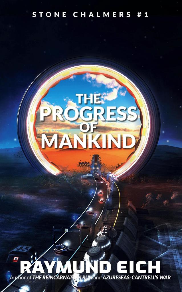 The Progress of Mankind (Stone Chalmers #1)