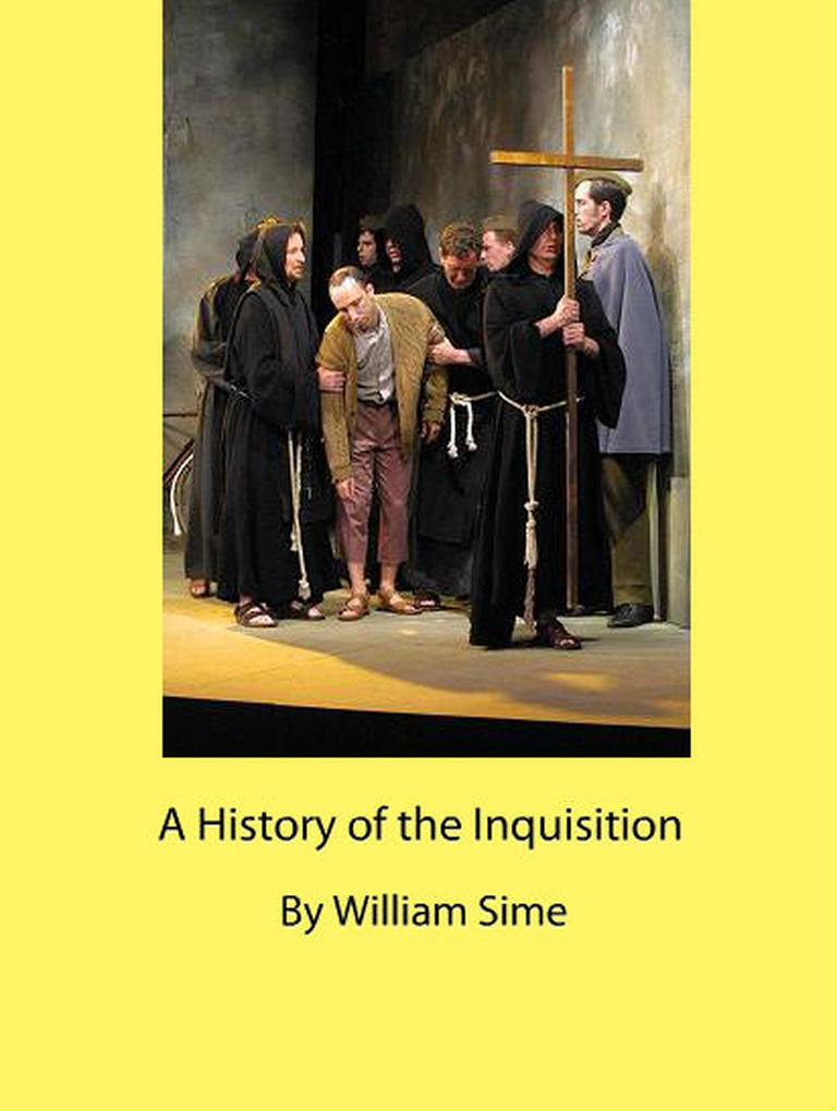 A History of the Inquisition