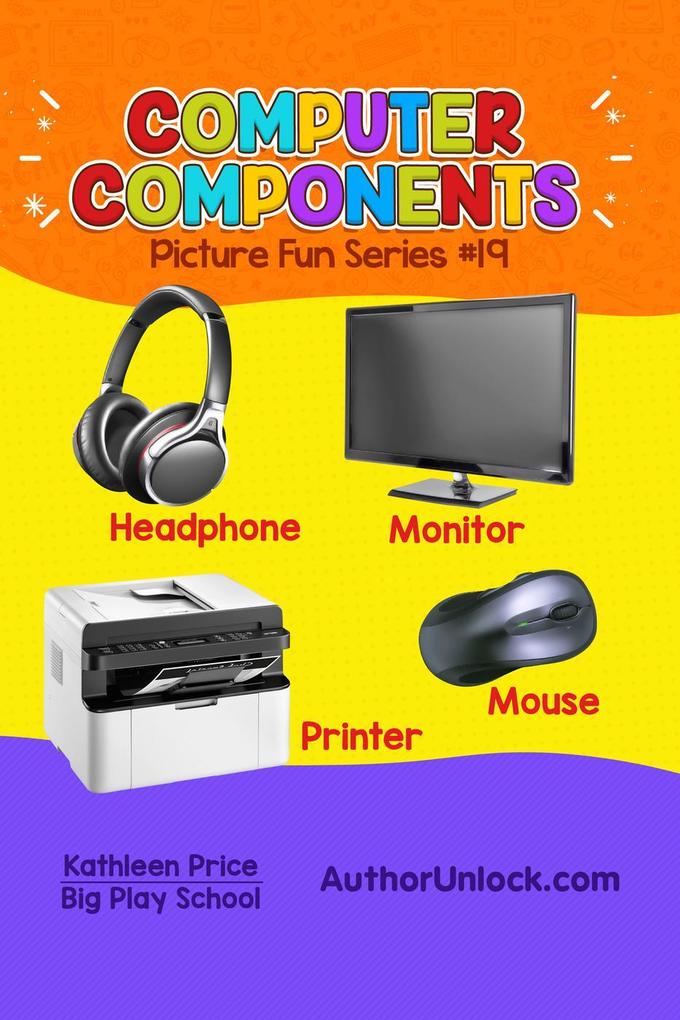 Computer Components - Picture Fun Series