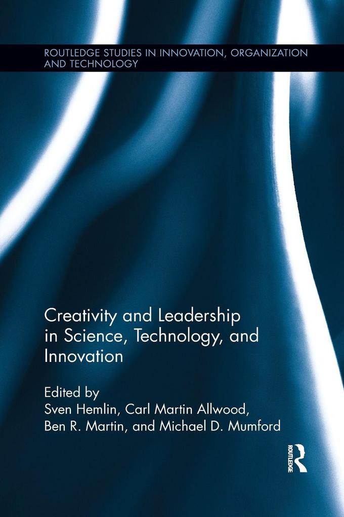 Creativity and Leadership in Science Technology and Innovation
