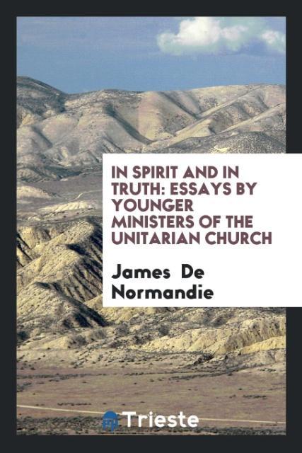 In Spirit and in Truth als Taschenbuch von James De Normandie