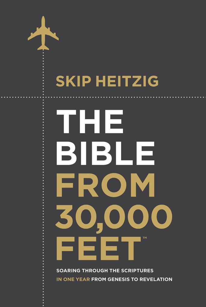 Bible from 30000 Feet(TM)