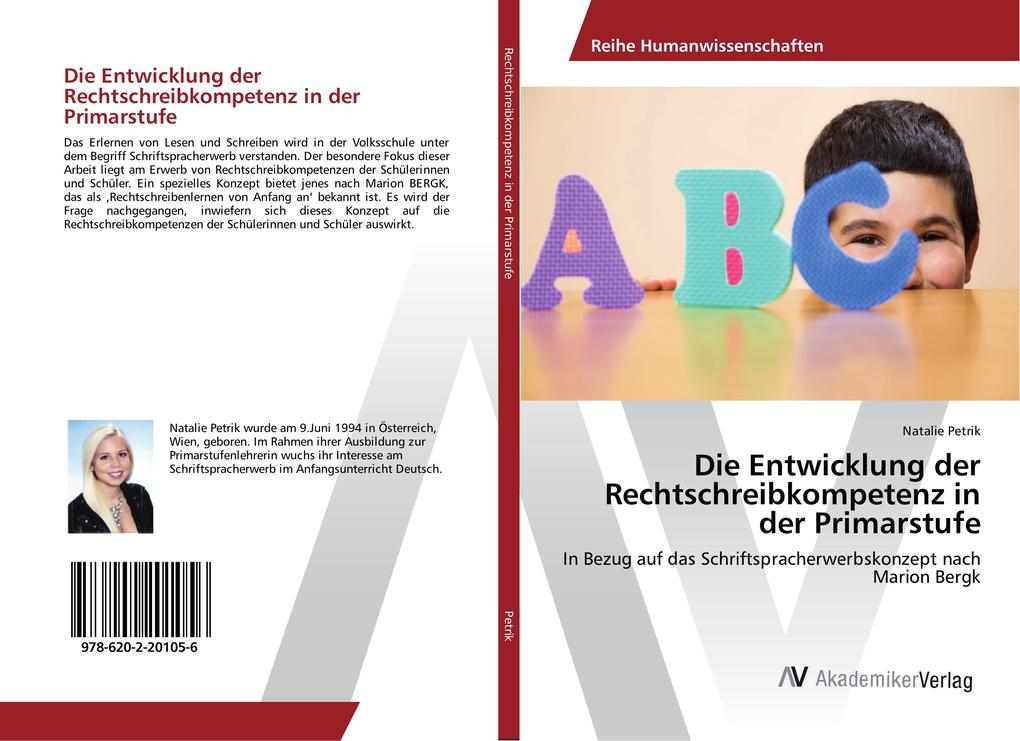 Die Entwicklung der Rechtschreibkompetenz in der Primarstufe