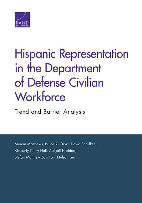 Hispanic Representation in the Department of Defense Civilian Workforce