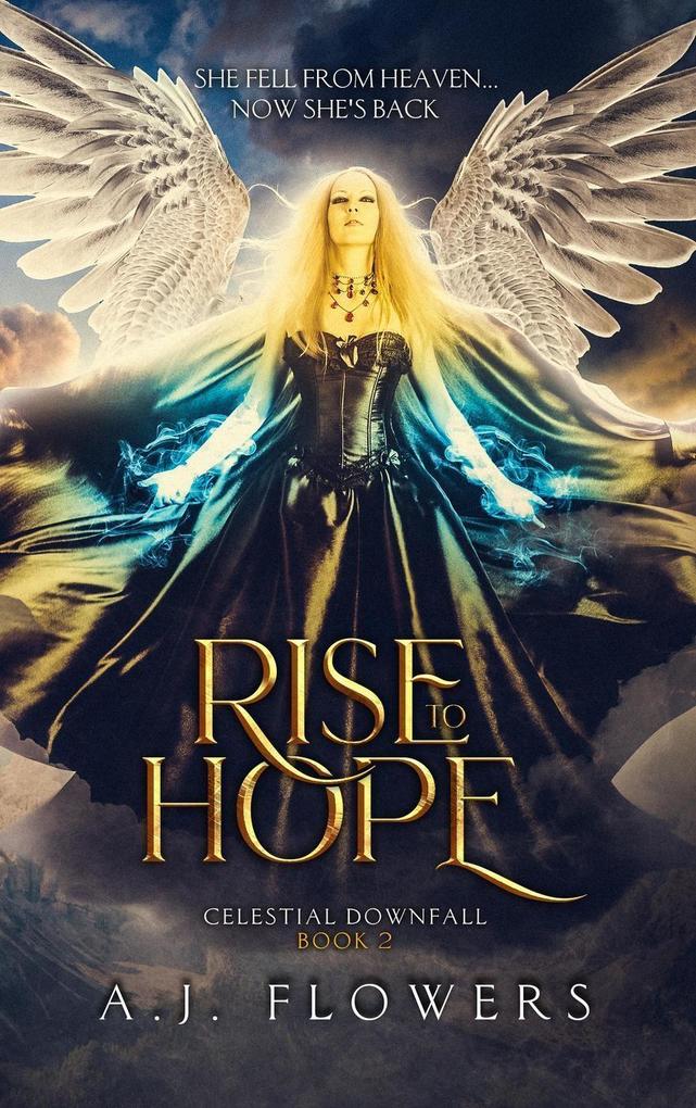 Rise to Hope (Celestial Downfall #2)