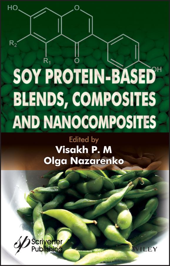 Soy Protein-Based Blends Composites and Nanocomposites