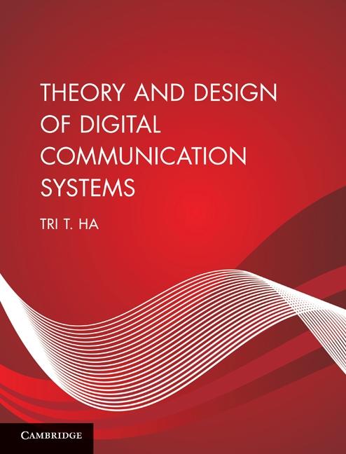 Theory and  of Digital Communication Systems