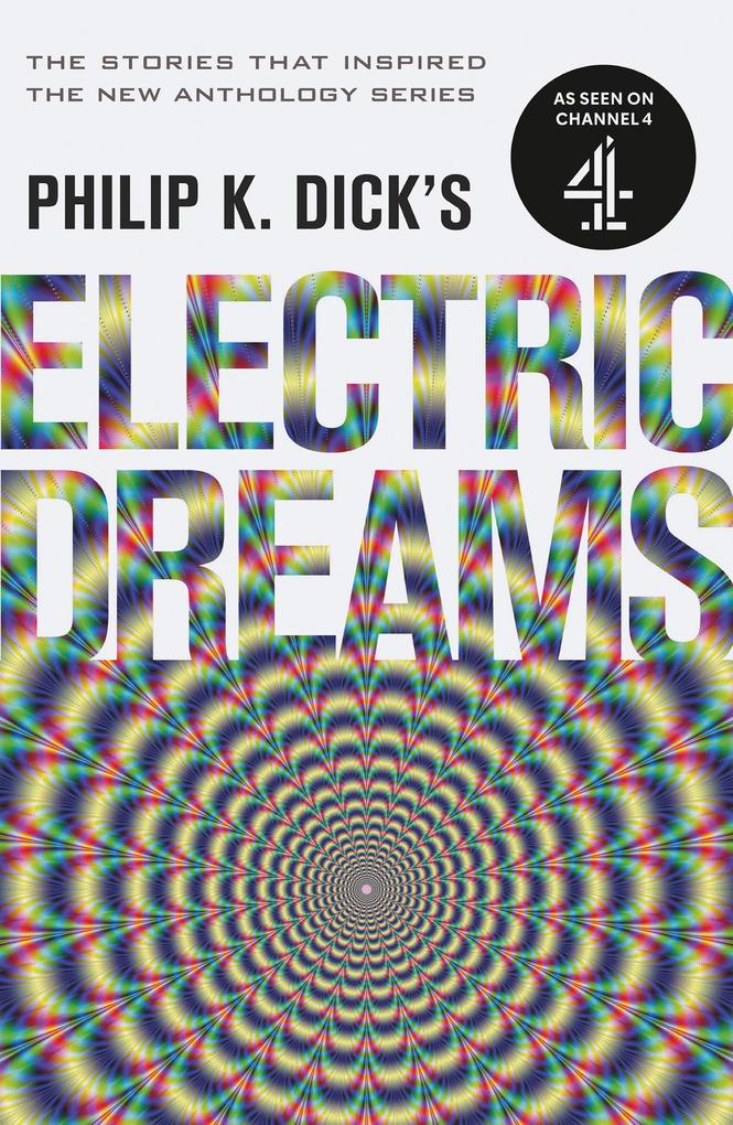 Philip K. Dick‘s Electric Dreams