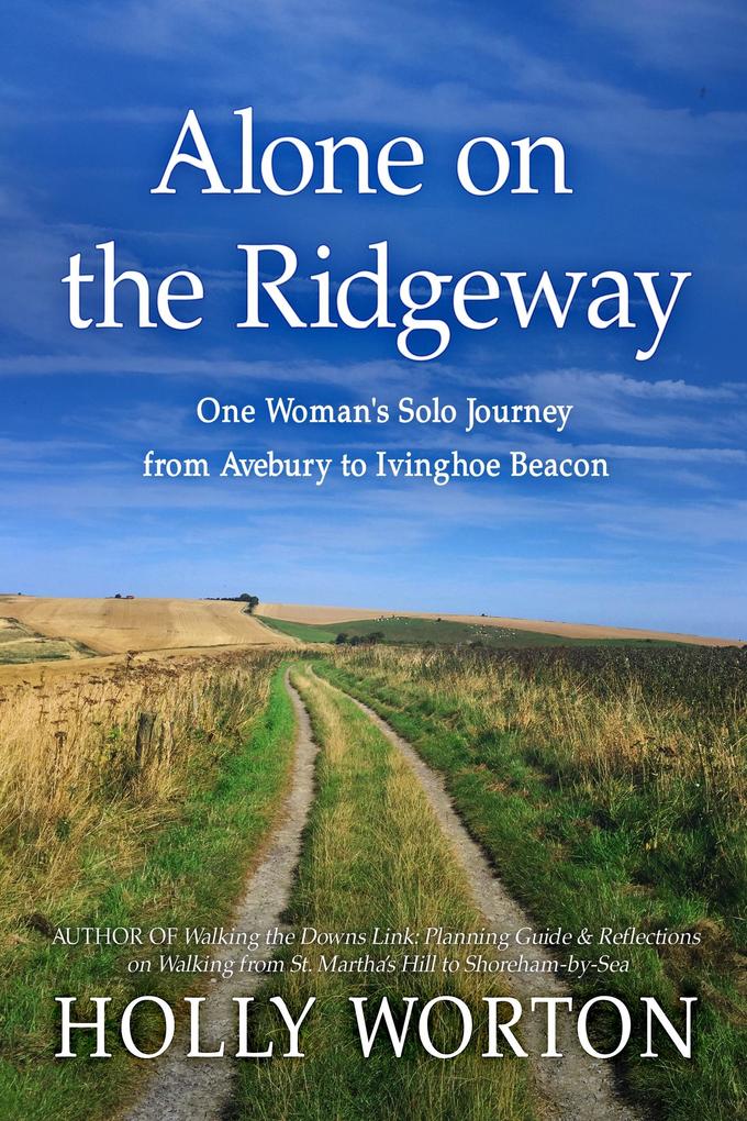 Alone on the Ridgeway