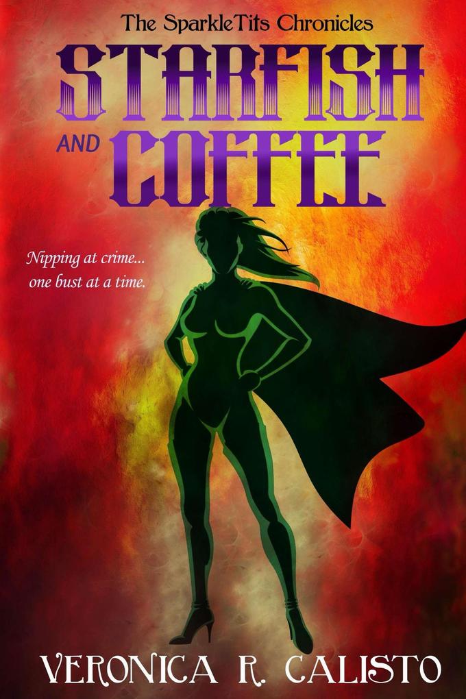 Starfish and Coffee (SparkleTits Chronicles #1)