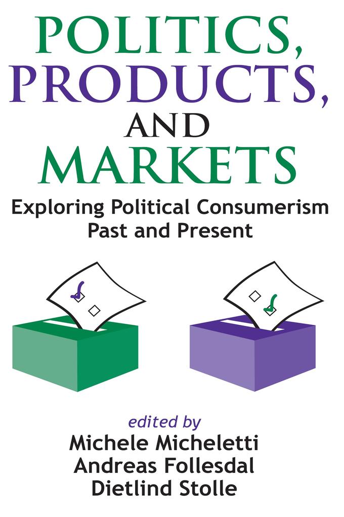 Politics Products and Markets