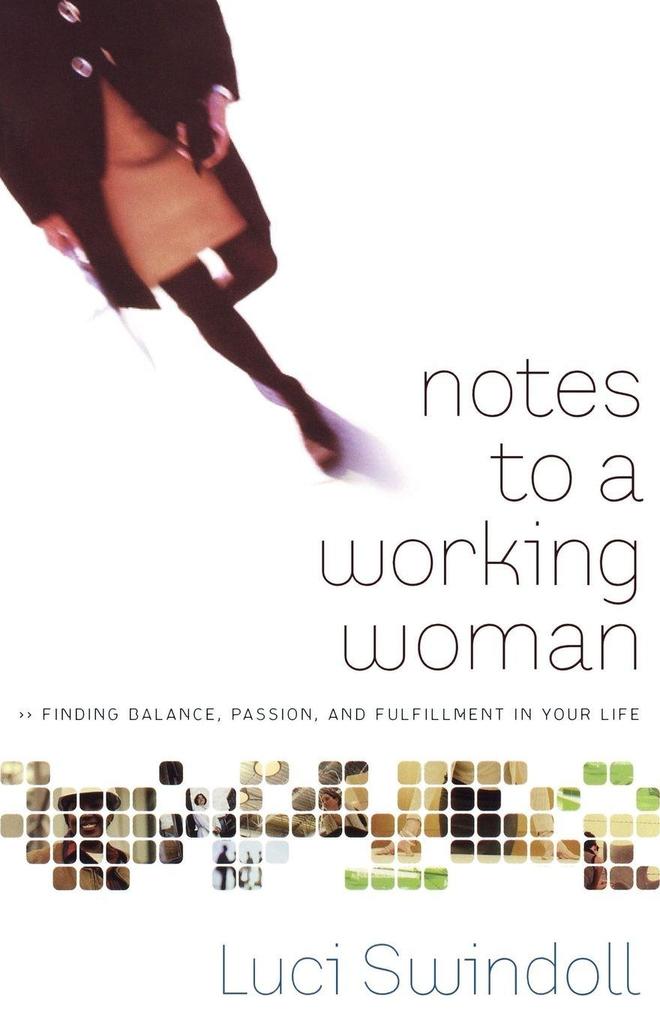 The Notes to a Working Woman