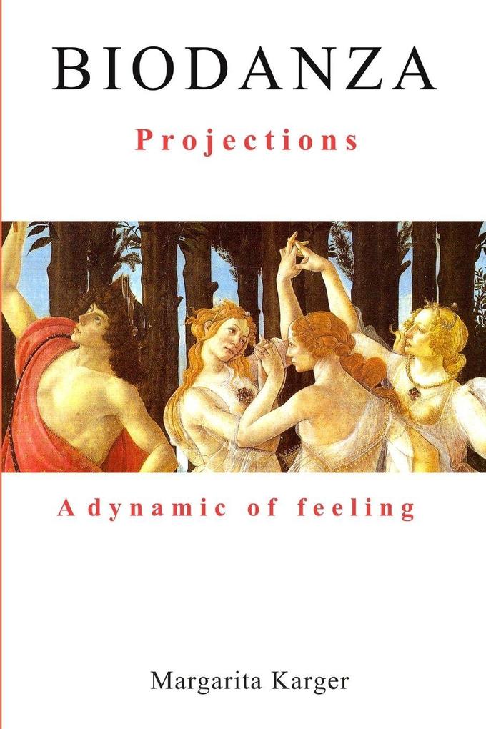 Biodanza Projections